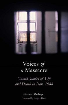 portada Voices of a Massacre: Untold Stories of Life and Death in Iran, 1988 (en Inglés)