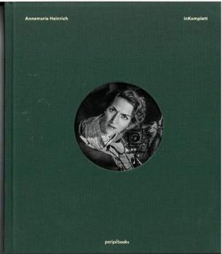 portada Annemarie Heinrich Inkomplett (Ed. Castellano/Ingles/Aleman)