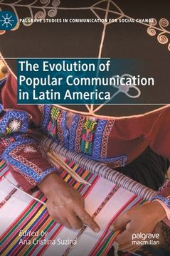 portada The Evolution of Popular Communication in Latin America (en Inglés)