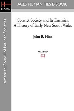 portada convict society and its enemies: a history of early new south wales