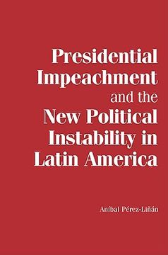 portada Presidential Impeachment and the new Political Instability in Latin America Paperback (Cambridge Studies in Comparative Politics) 