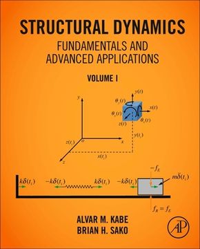 portada Structural Dynamics Fundamentals and Advanced Applications, Volume 1: Volume i (in English)