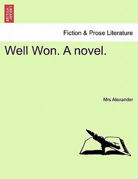 portada well won. a novel. (en Inglés)