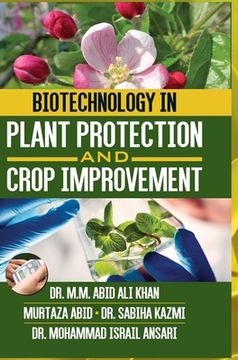 portada Biotechnology in Plant Protection and Crop Improvement (en Inglés)