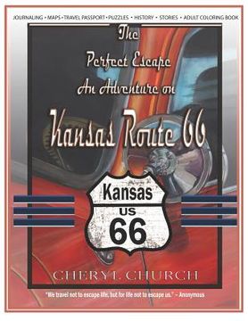 portada The Perfect Escape an Adventure on Kansas Route 66: Route 66 Adult Coloring Book (en Inglés)