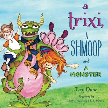 portada A Trixi, a Shmoop and a Monster