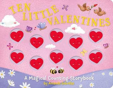 portada Ten Little Valentines: A Magical Counting Storybook of Love (5) (Magical Counting Storybooks) (en Inglés)