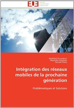 portada Integration Des Reseaux Mobiles de La Prochaine Generation