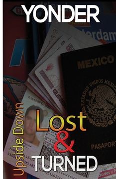 portada Lost and Turned Upside Down (in English)