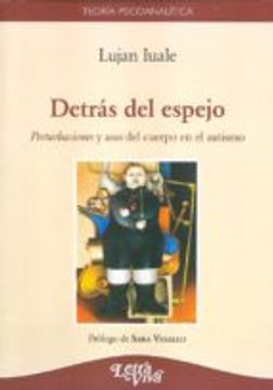 portada DETRAS DEL ESPEJO: PERTURBACIONES Y USOS DEL CUERPO EN EL AUTISMO (En papel)