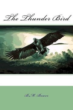 portada The Thunder Bird (en Inglés)