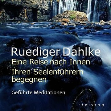 portada Eine Reise Nach Innen: Ihren Seelenführern Begegnen: Geführte Meditationen (en Alemán)