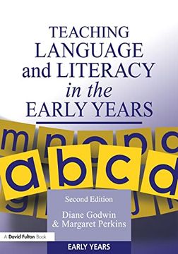 portada Teaching Language and Literacy in the Early Years, Second Edition