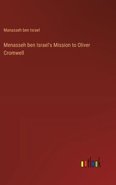 portada Menasseh ben Israel's Mission to Oliver Cromwell