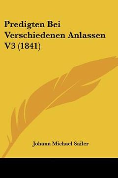 portada Predigten Bei Verschiedenen Anlassen V3 (1841) (en Alemán)