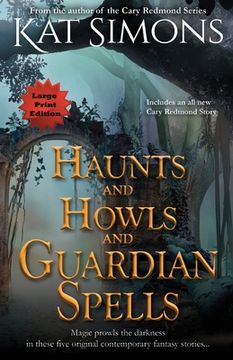 portada Haunts and Howls and Guardian Spells: Large Print Edition
