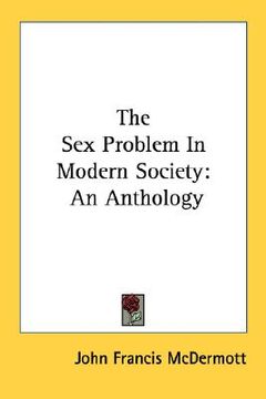 portada the sex problem in modern society: an anthology (en Inglés)