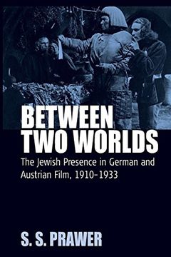 portada Between two Worlds: The Jewish Presence in German and Austrian Film, 1910-1933 (Film Europa) (in English)
