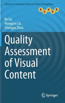portada Quality Assessment of Visual Content (en Inglés)