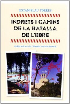 portada Indrets I Camins De La Batalla De L'Ebre (Vària) (en Catalá)