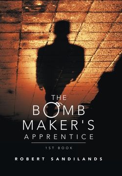 portada The Bomb Maker's Apprentice (en Inglés)