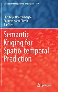 portada Semantic Kriging for Spatio-Temporal Prediction (Studies in Computational Intelligence) (en Inglés)