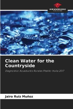 portada Clean Water for the Countryside (en Inglés)