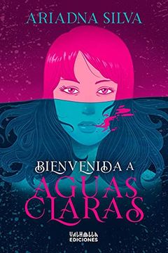 portada Bienvenida a Aguas Claras (in Spanish)