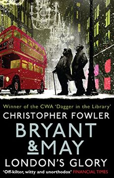 portada Bryant & May - London's Glory: (Short Stories) (Bryant & May Short Stories)