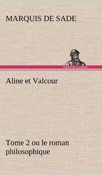 portada Aline et Valcour, tome 2 ou le roman philosophique
