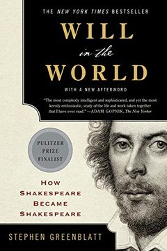 portada Will in the World: How Shakespeare Became Shakespeare (Anniversary Edition) (in English)