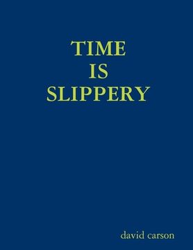 portada Time Is Slippery (en Inglés)