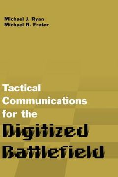 portada tactical communications architectures for the digitized battlefield (en Inglés)