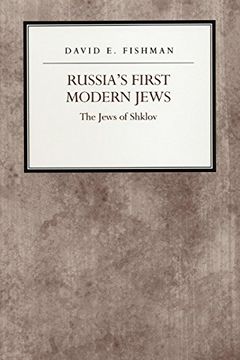 portada Russia's First Modern Jews: The Jews of Shklov (en Inglés)