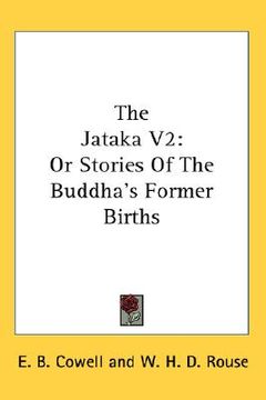 portada the jataka v2: or stories of the buddha's former births (en Inglés)