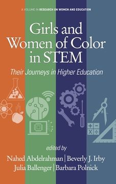 portada Girls and Women of Color In STEM: Their Journeys in Higher Education (en Inglés)