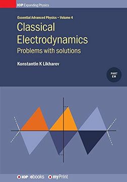 portada Classical Electrodynamics, Volume 4: Problems With Solutions (en Inglés)