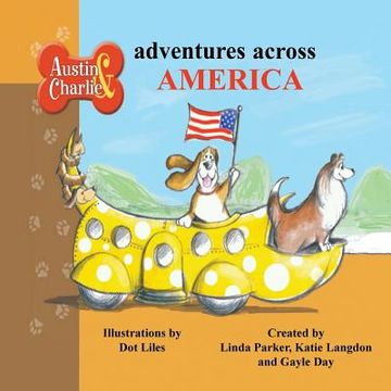 portada Austin & Charlie Adventures Across America (en Inglés)