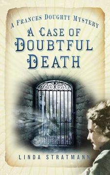 portada A Case of Doubtful Death: A Frances Doughty Mystery (Frances Doughty Mystery 3)