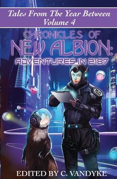 portada Chronicles of New Albion: Adventures in 2187 (en Inglés)