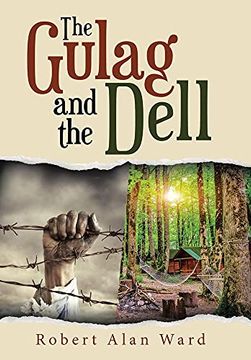 portada The Gulag and the Dell (in English)