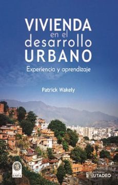 portada Vivienda en el Desarrollo Urbano: Experiencia y Aprendizaje (in Spanish)