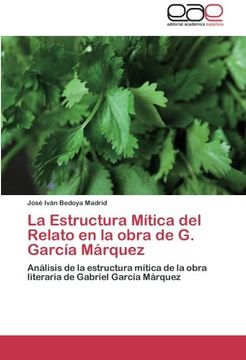 portada La Estructura Mitica del Relato En La Obra de G. Garcia Marquez