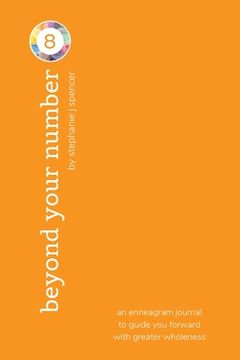 portada Beyond Your Number Type 8: an enneagram journal to guide you forward with greater wholeness (in English)