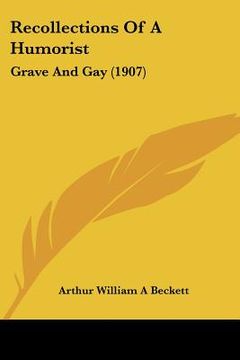 portada recollections of a humorist: grave and gay (1907)