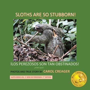 portada Sloths Are So Stubborn! (en Inglés)