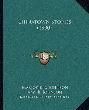 portada chinatown stories (1900) (in English)