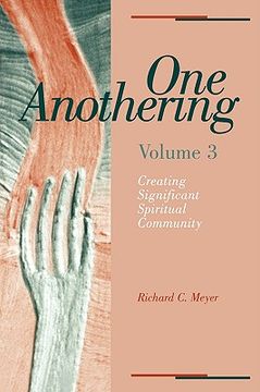 portada one anothering: creating significant spiritual community (en Inglés)