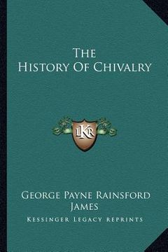 portada the history of chivalry (in English)