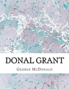 portada Donal Grant: (George McDonald Classic Collection) (en Inglés)